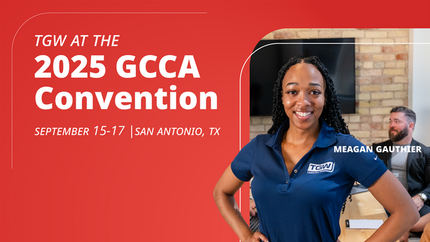 Graphic saying "TGW at the 2025 GCCA Convention" and including a photo of the TGW Logistics attendee Meagan Gauthier